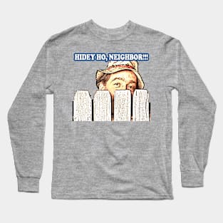 Hidey! Neighbor Long Sleeve T-Shirt